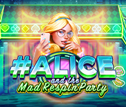#Alice and the Mad Respin Party